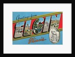 Greetings from Elgin, Illinois by Anonymous