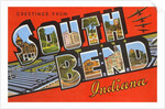 Greetings from South Bend, Indiana by Anonymous