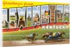 Greetings from Lexington, Kentucky by Anonymous