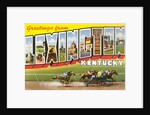 Greetings from Lexington, Kentucky by Anonymous