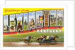Greetings from Lexington, Kentucky by Anonymous
