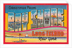 Greetings from Bay Shore, Long Island, New York by Anonymous
