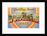 Greetings from Worcester, Massachusetts by Anonymous