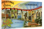 Greetings from Cambridge, Massachusetts by Anonymous