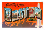 Greetings from Boston, Massachusetts by Anonymous