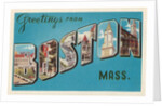 Greetings from Boston, Massachusetts by Anonymous