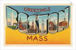 Greetings from Boston, Massachusetts by Anonymous