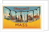 Greetings from Boston, Massachusetts by Anonymous