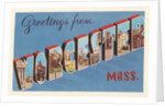 Greetings from Worcester, Massachusetts by Anonymous