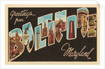 Greetings from Baltimore, Maryland by Anonymous
