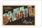 Greetings from Baltimore, Maryland by Anonymous