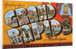 Greetings from Grand Rapids, Michigan, Furniture Center of the World by Anonymous