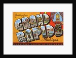 Greetings from Grand Rapids, Michigan, Furniture Center of the World by Anonymous