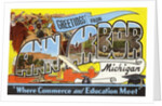 Greetings from Ann Arbor, Michigan, Where Commerce and Education Meet by Anonymous