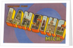 Greetings from Lansing, Michigan by Anonymous