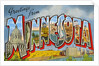 Greetings from Minnesota by Anonymous