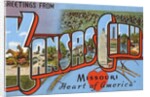 Greetings from Kansas City, Missouri, Heart of America by Anonymous