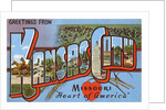 Greetings from Kansas City, Missouri, Heart of America by Anonymous