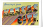 Greetings from Kansas City, Missouri by Anonymous