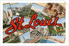 Greetings from St. Louis, Missouri by Anonymous