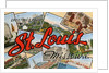 Greetings from St. Louis, Missouri by Anonymous