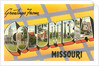 Greetings from Columbia, Missouri by Anonymous
