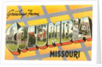 Greetings from Columbia, Missouri by Anonymous