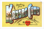 Greetings from Kansas City, Missouri by Anonymous