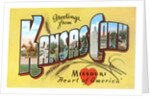 Greetings from Kansas City, Missouri by Anonymous