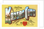 Greetings from Kansas City, Missouri by Anonymous