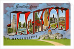 Greetings from Jackson, Mississippi by Anonymous