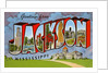 Greetings from Jackson, Mississippi by Anonymous