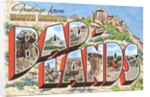 Greetings from Bad-Lands, North Dakota by Anonymous