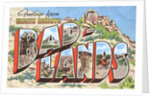 Greetings from Bad-Lands, North Dakota by Anonymous