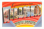 Greetings from Williston, North Dakota by Anonymous