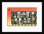 Greetings from Grand Island, Nebraska by Anonymous