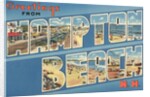 Greetings from Hampton Beach, New Hampshire by Anonymous