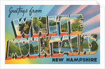 Greetings from White Mountains, New Hampshire by Anonymous