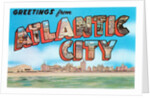 Greetings from Atlantic City, New Jersey by Anonymous