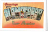 Greetings from Alamogordo, New Mexico by Anonymous