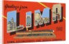 Greetings from Lima, Ohio, Lima Locomotives are World Famous by Anonymous