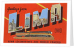 Greetings from Lima, Ohio, Lima Locomotives are World Famous by Anonymous