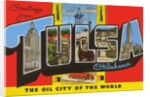 Greetings from Tulsa, Oklahoma, the Oil City of the World by Anonymous