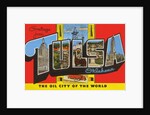 Greetings from Tulsa, Oklahoma, the Oil City of the World by Anonymous