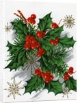 Christmas Greetings with Holly Leaves and Berries by Anonymous