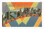Greetings from Pennsylvania by Anonymous