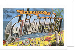 Greetings from San Diego, California by Anonymous