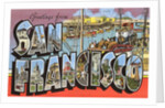 Greetings from San Francisco, California by Anonymous