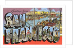 Greetings from San Francisco, California by Anonymous