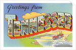 Greetings from Tennessee by Anonymous